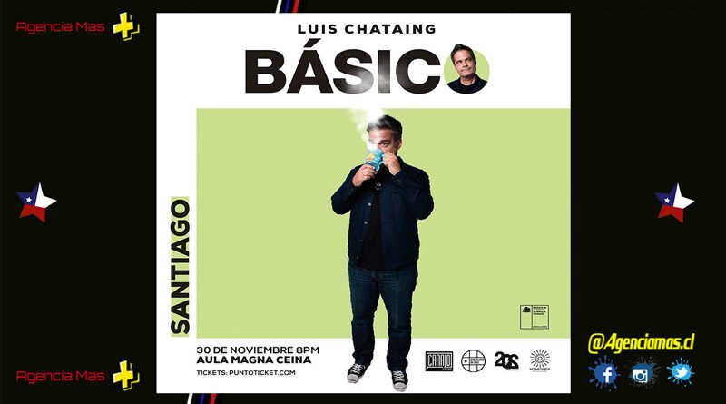 Luis Chataing regresa a Chile en noviembre para presentar su “Básico Tour”